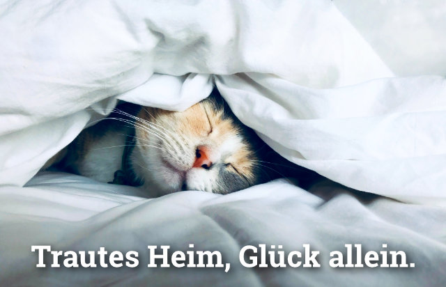 Überall gut, zu Hause am besten